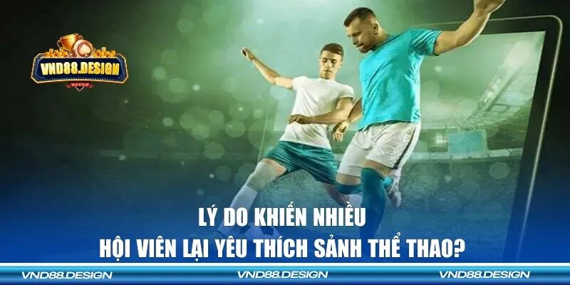 Lý do tại sao nên tham gia?