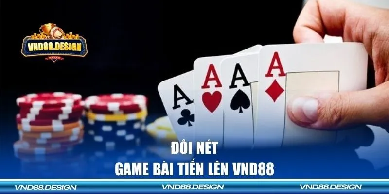 Game tiến lên cực hấp dẫn và dễ chơi